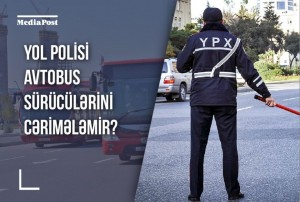 Sərnişinlərin həyatı ilə “oynayan” avtobus sürücüləri yenidən “fəallaşıb”  - FOTO